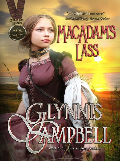 Title details for MacAdam's Lass by Glynnis Campbell - Available